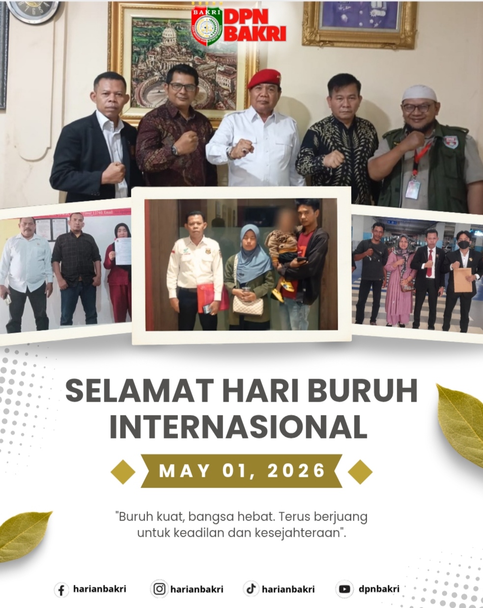 DPN BAKRI Ucapkan Selamat Hari Buruh Internasional, Dorong Peningkatan Kesejahteraan Pekerja